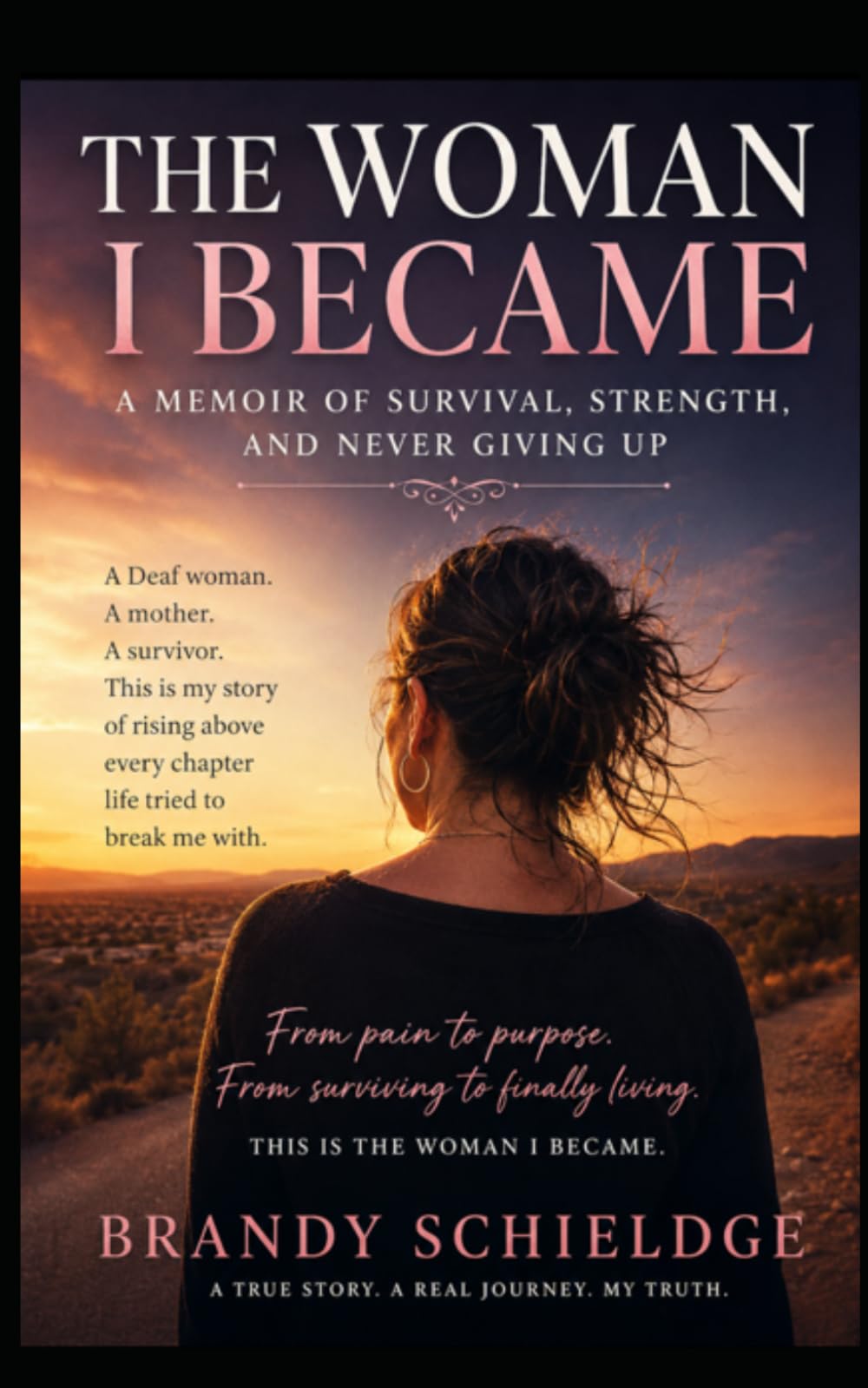 The Woman I Became