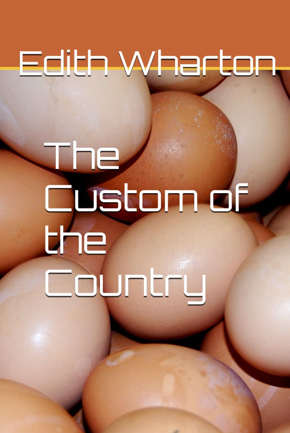 The Custom of the Country