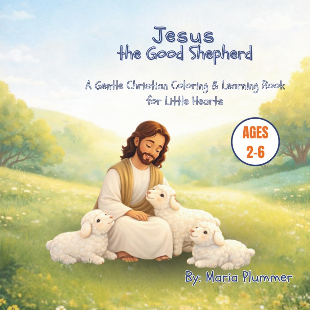Jesus, The Good Shepherd: A Quiet Story for Little Hearts