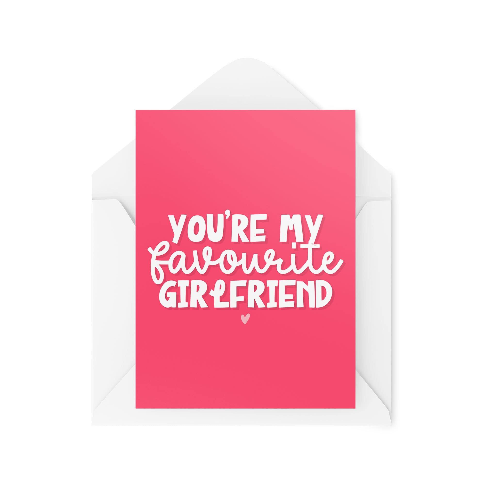 Funny Novelty Greeting Cards | You're My Favourite Girlfriend | Anniversary Birthday Girlfriend Boyfriend Banter Funny Joke | CBH1272