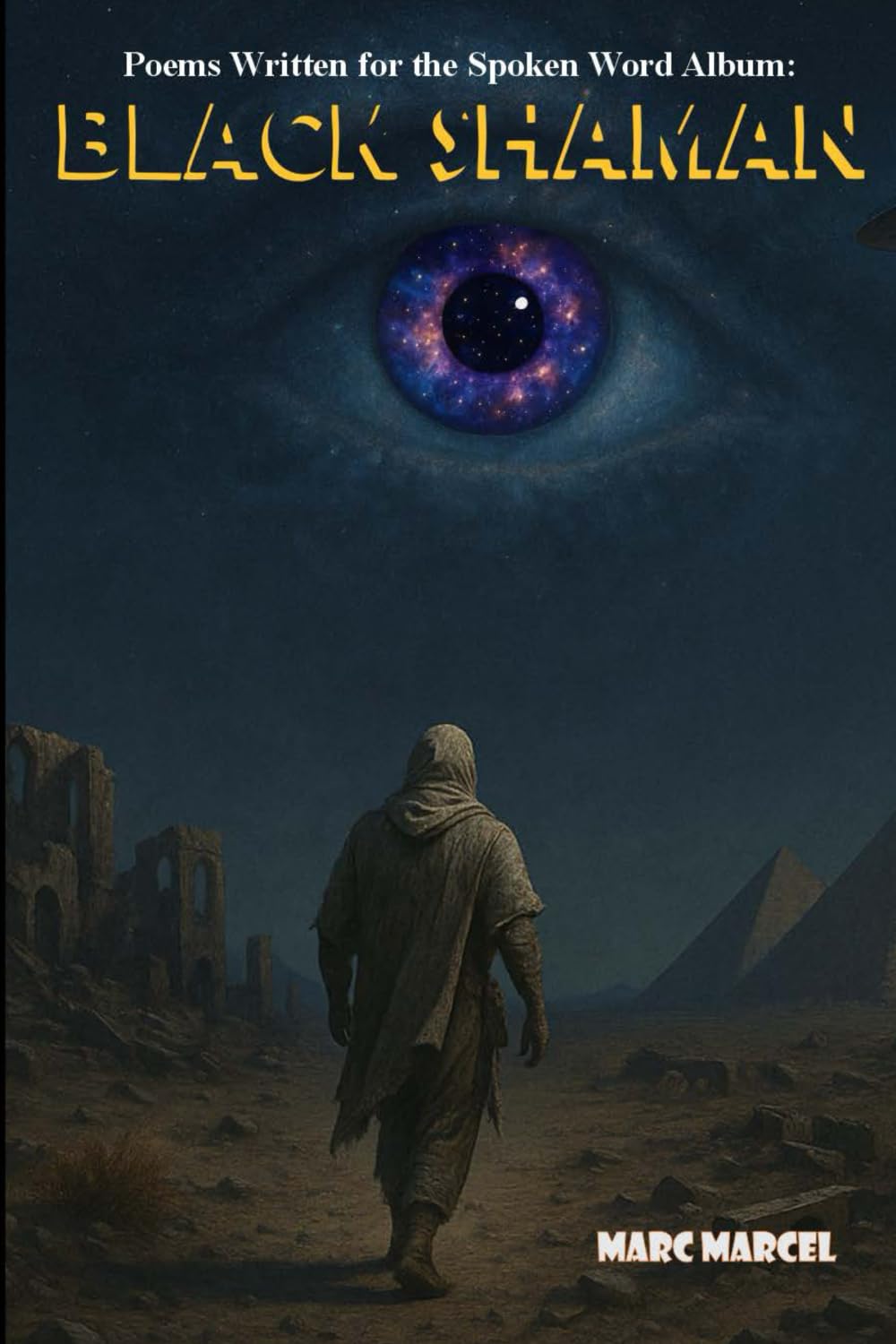 Black Shaman: Poems from the Grammy Nominated Spoken Word Poetry Album