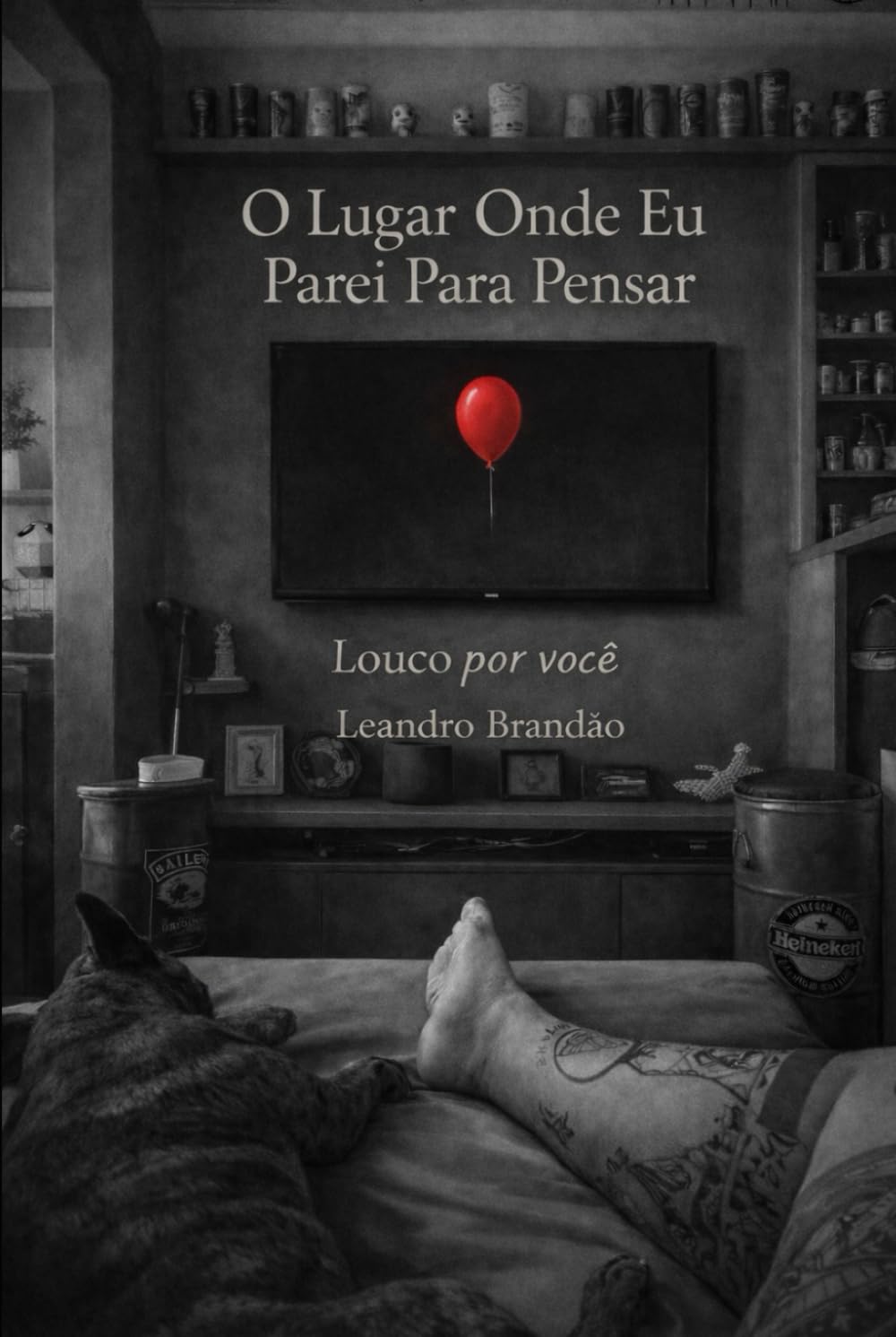 O Lugar Onde Eu Parei Para Pensar: Louco por você