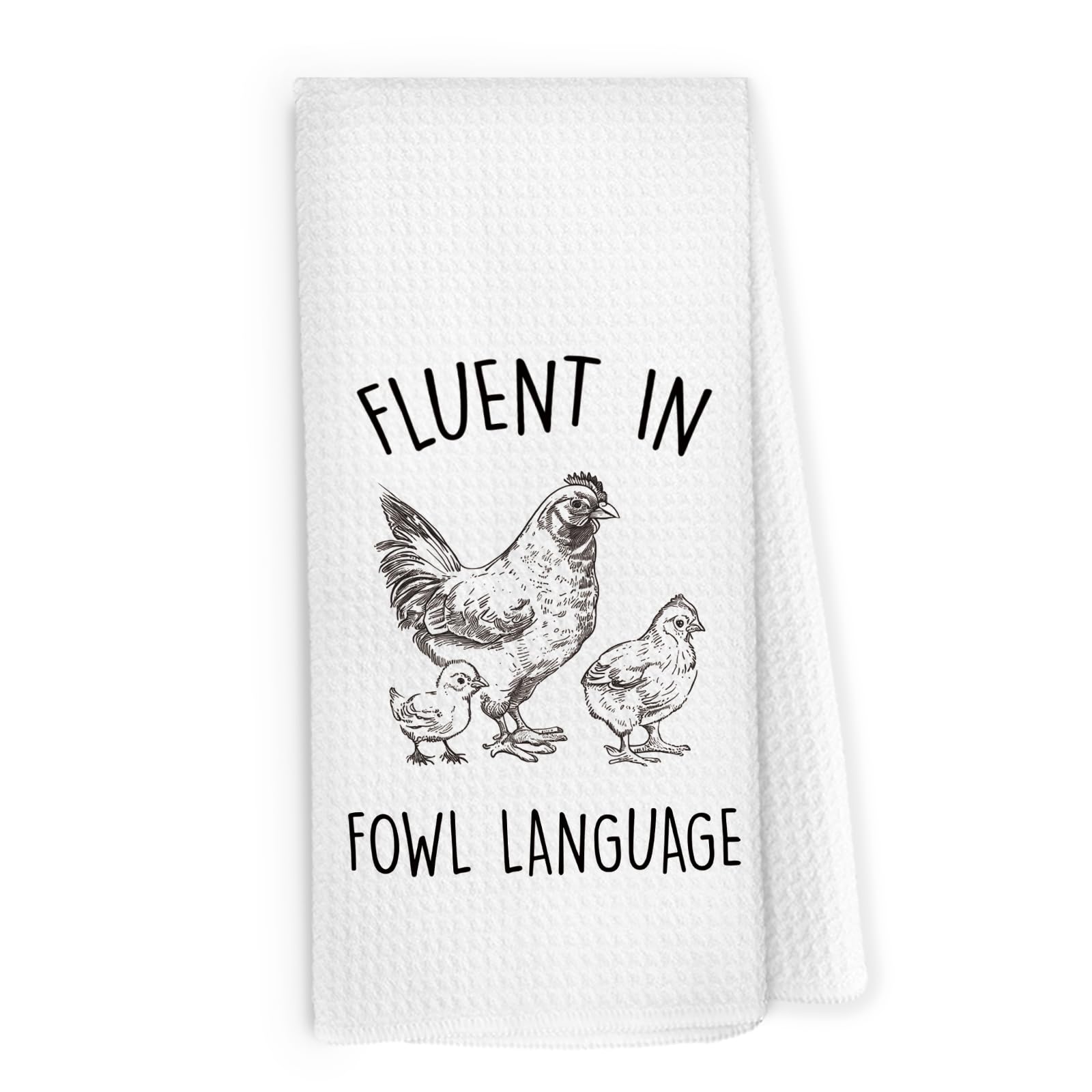 Pugwak Funny Kitchen Dish Towels 16x24 Inch - Crazy Chicken Gifts for Chicken Lover Mom - Fluent in Fowl Language Decorative Hand & Tea Towels for