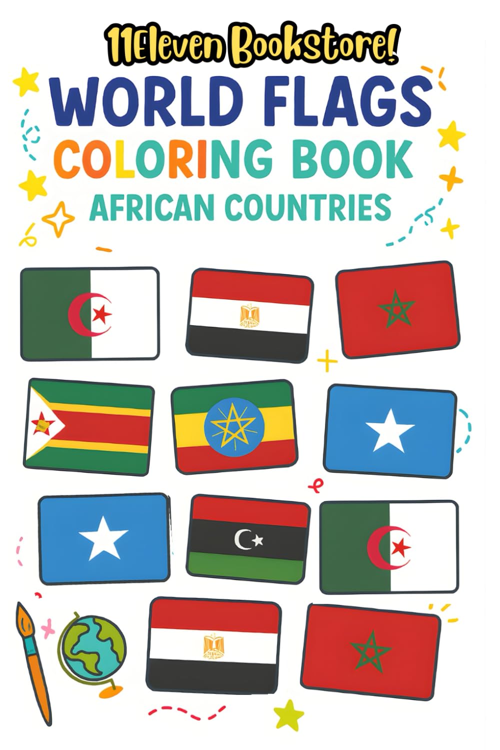 World Flags Coloring Book – African Countries: Learn, Color & Explore the Flags of Africa – Educational Coloring Activity Book for Kids Ages 4–10 (Children Activity Book)