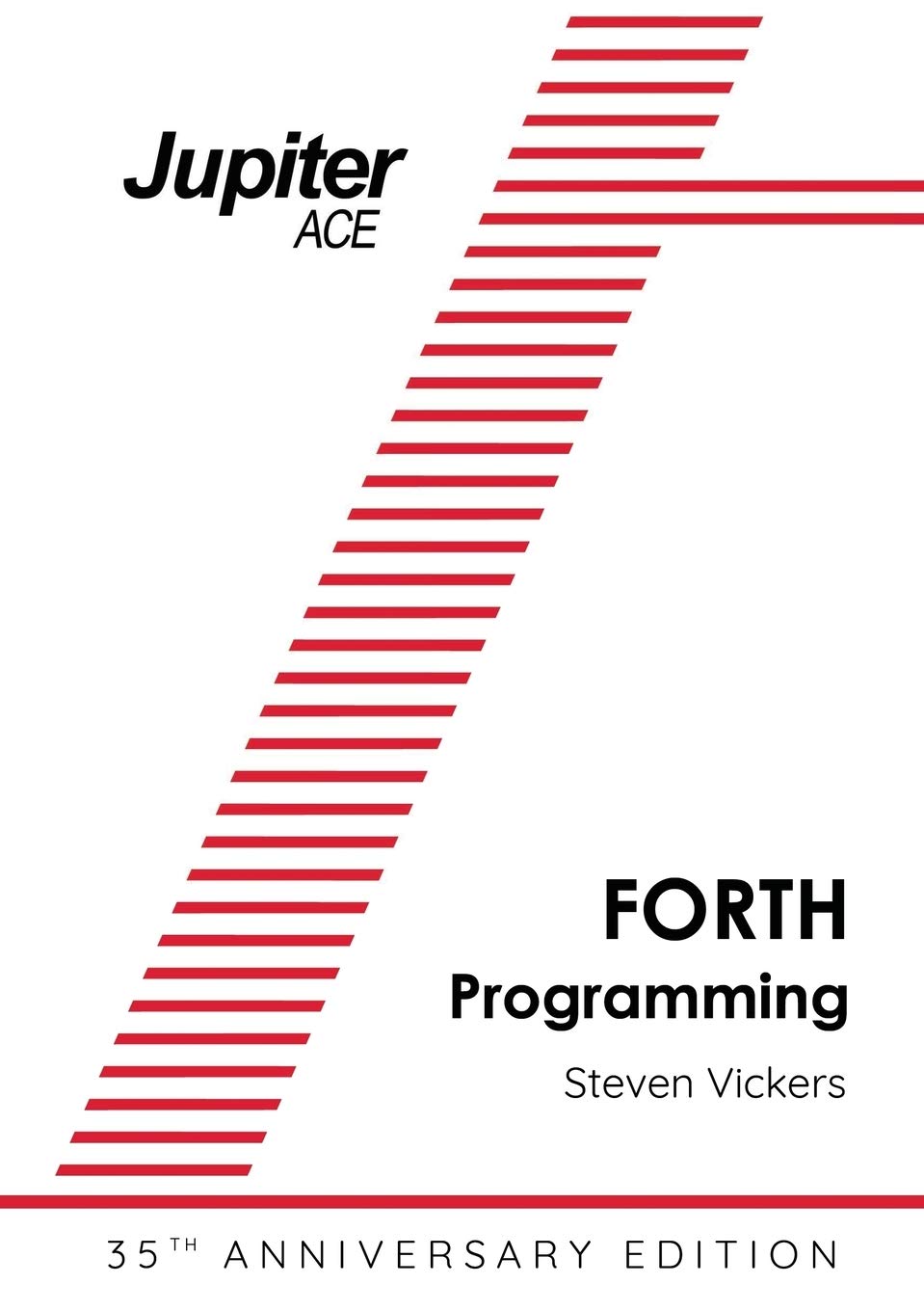 The Jupiter ACE Manual - 35th Anniversary Edition: Forth Programming cover