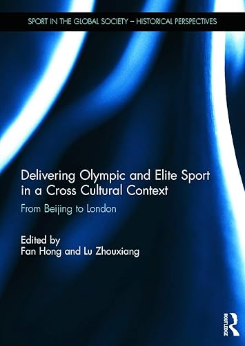 Delivering Olympic and Elite Sport in a Cross Cultural Context:
