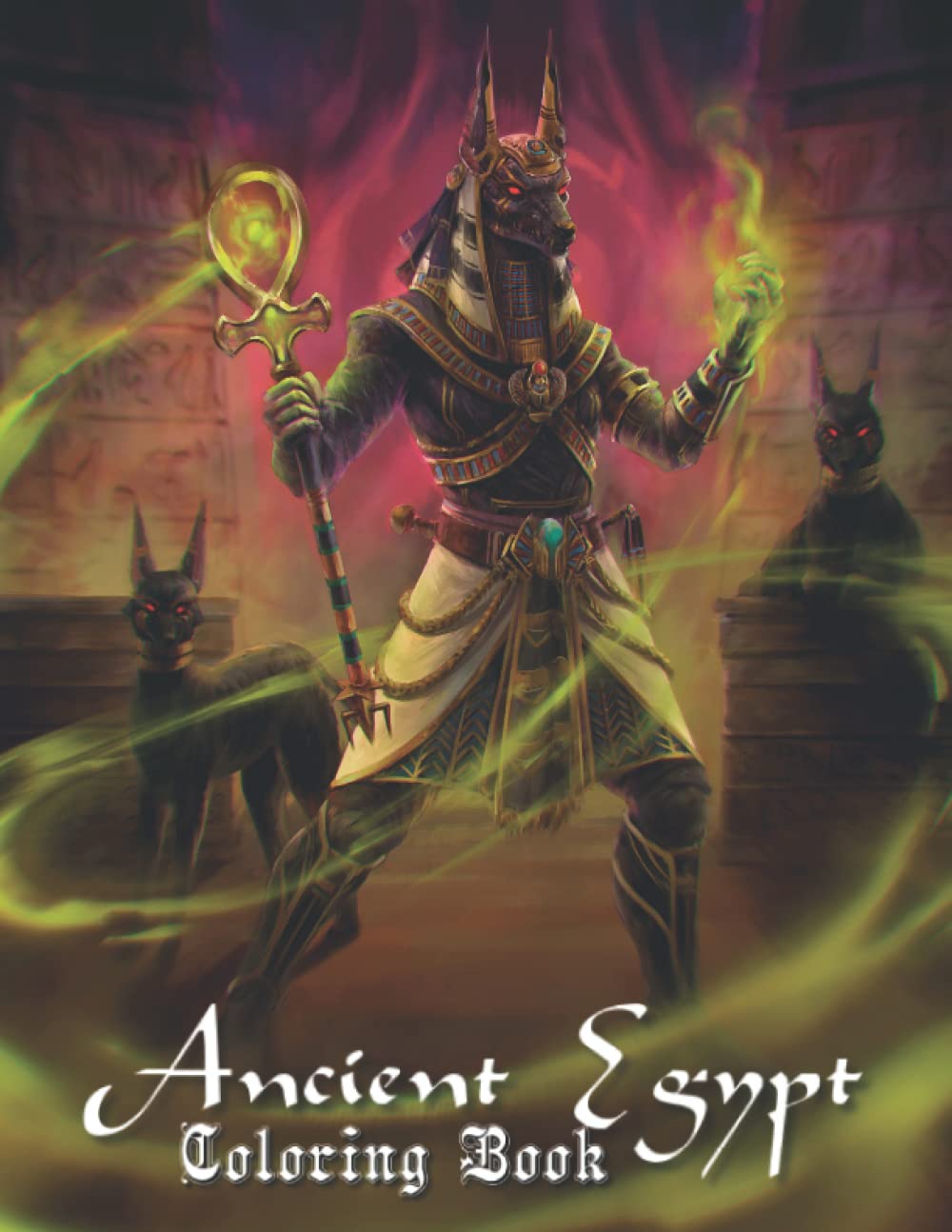 Ancient Egypt coloring book: egyptian coloring book ( Tutankhamun, Pyramids, Pharaohs, mummies, Anubis, Osiris, , Set, Horus, Ra ) coloring books historical ,Egyptian Pyramid , Relaxing Designs.