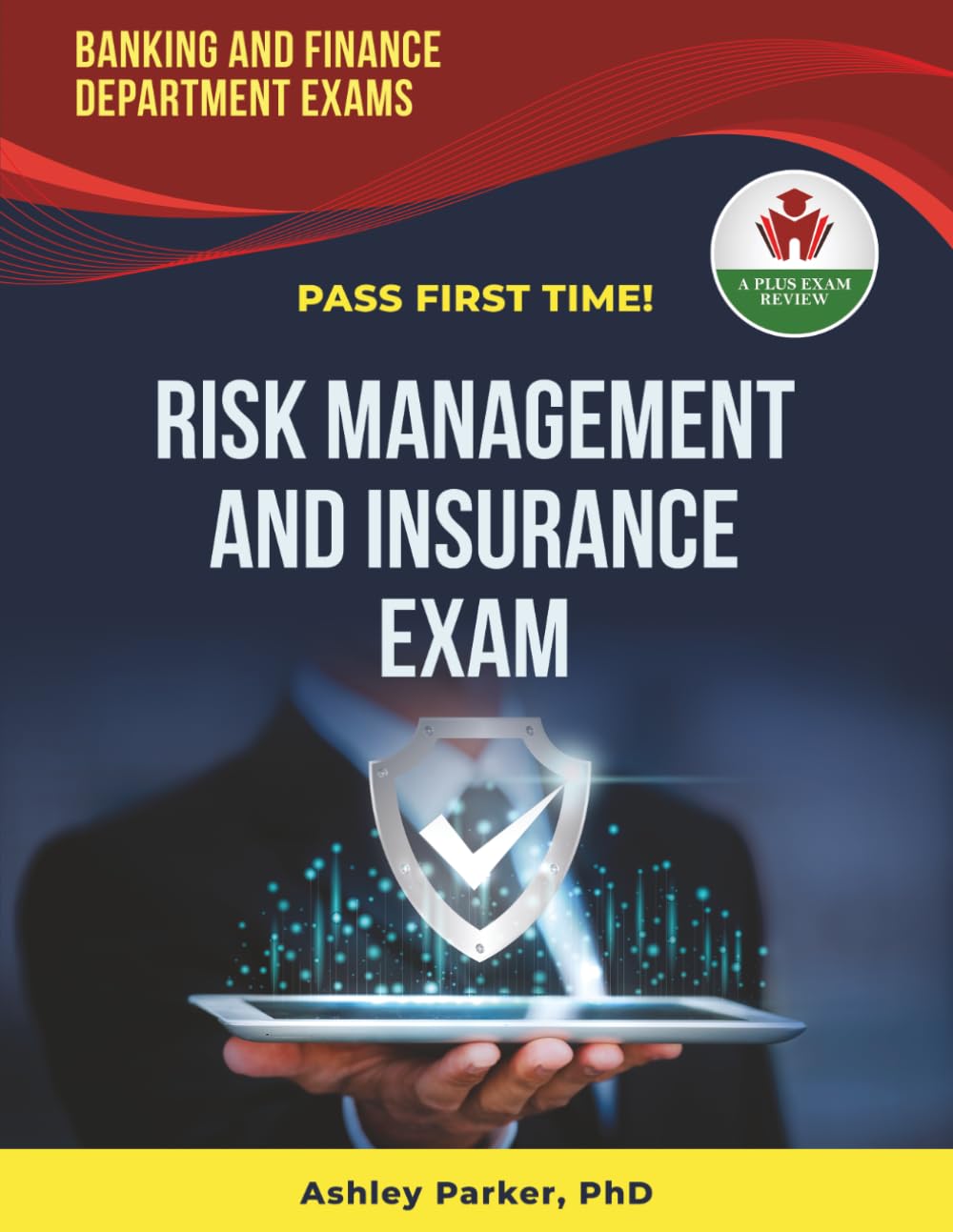 RISK MANAGEMENT AND INSURANCE EXIT EXAM PREP