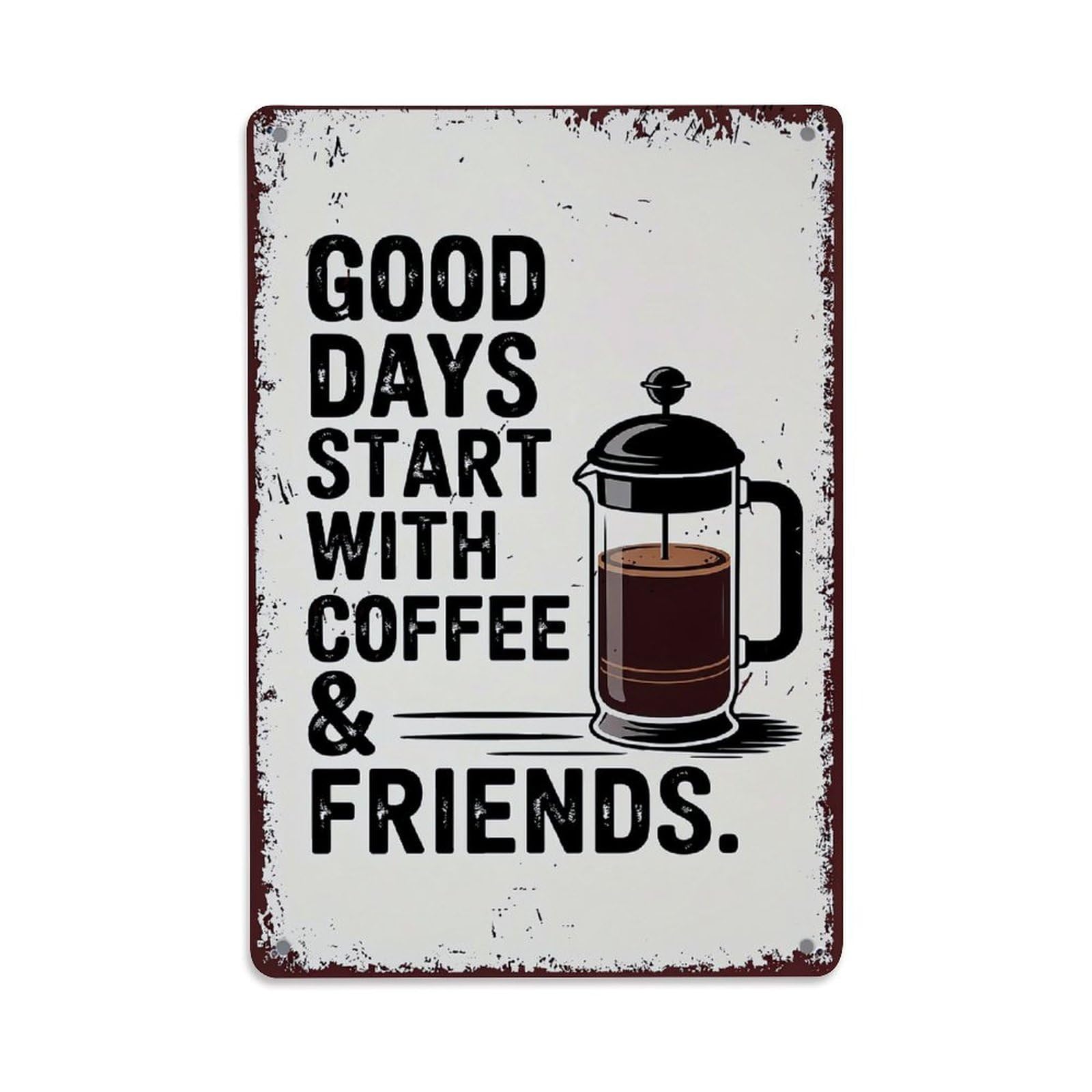 Jdfenggu Vintage Good Days Start With Coffee Friends Retro Metal Tin Sign, Metal Poster For Bar, Home, Man Cave, Kitchen, Laundry Room Art Decor 8X12 Inch