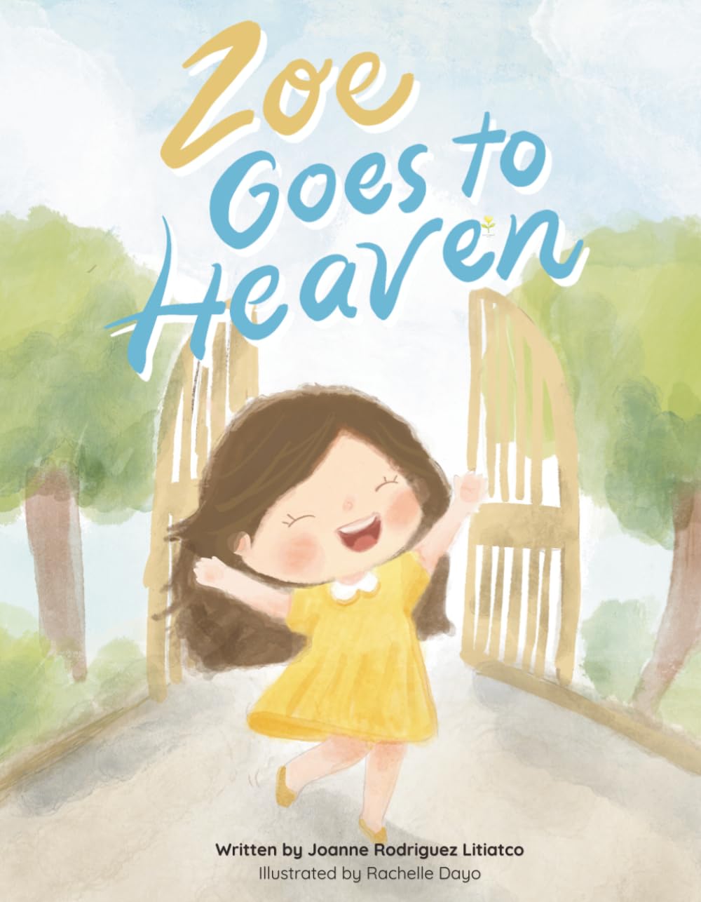 Zoe Goes to Heaven (Zoe's Heavenly Books)