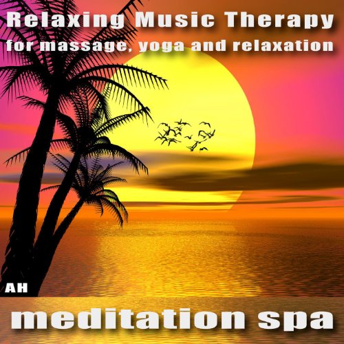 Meditation Spa Relaxing Music Therapy for Massage, Yoga