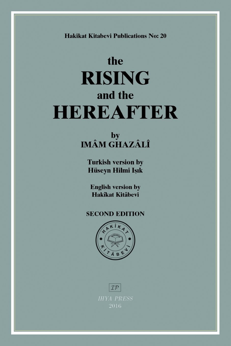 The Rising and the Hereafter Paperback – March 10, 2016
