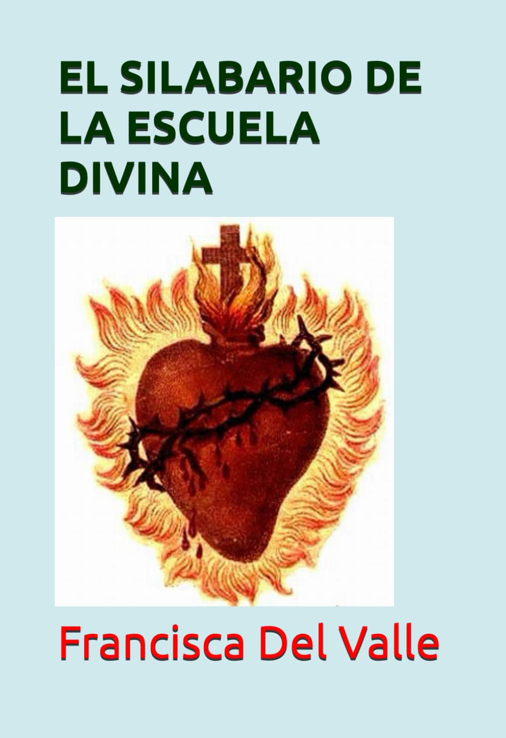 EL SILABARIO DE LA ESCUELA DIVINA