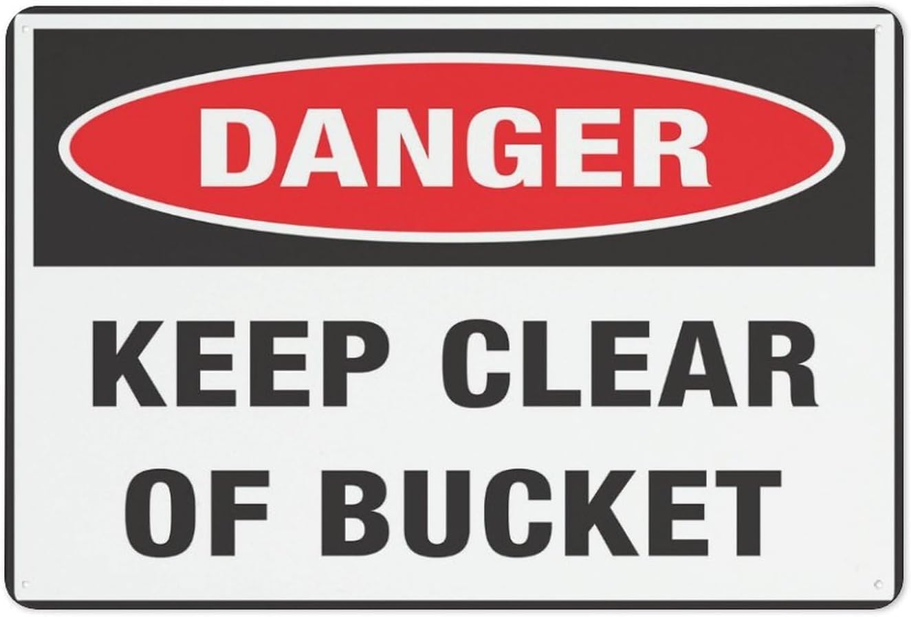 Keep Clear of Bucket Danger Sign, Outdoor Operation Safety Restriction Metal Sign 12x8 Inch
