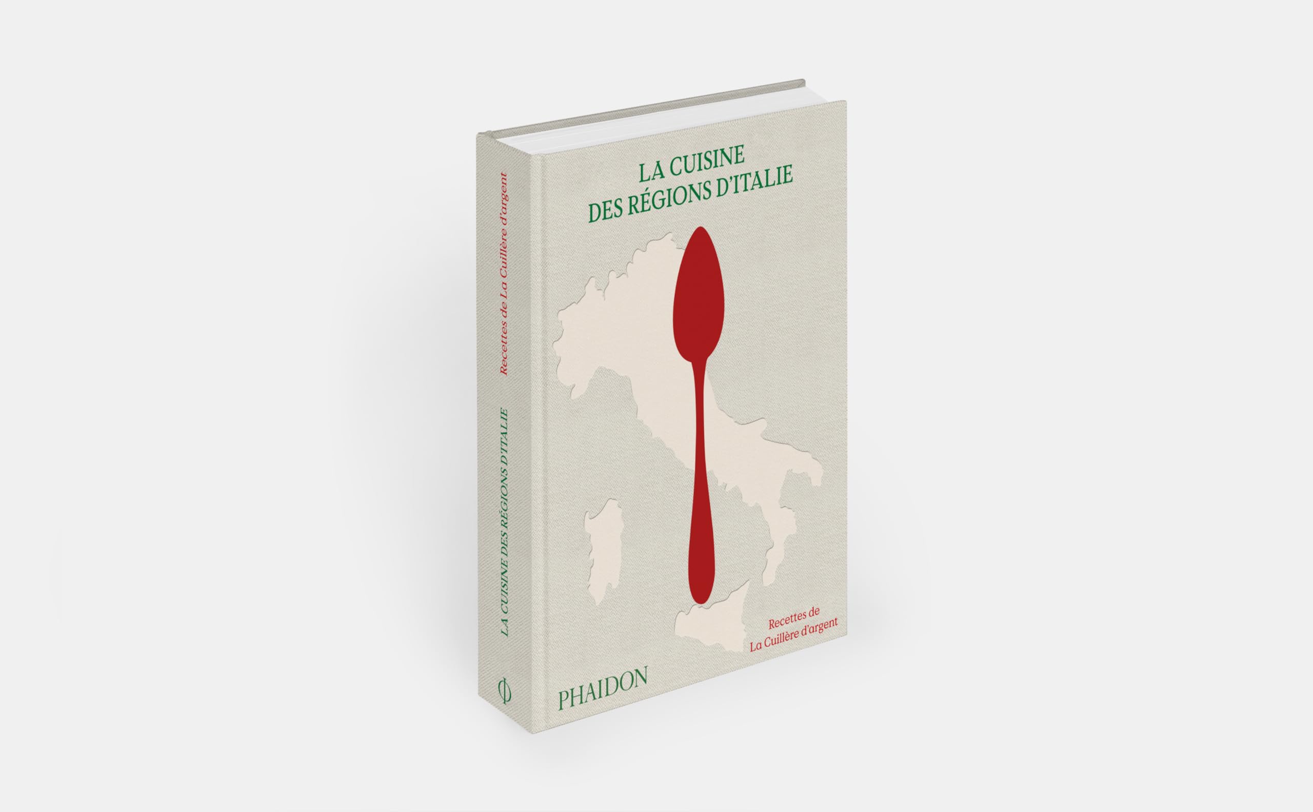 La Cuisine des régions d’Italie: Recettes de la Cuillère d’argent