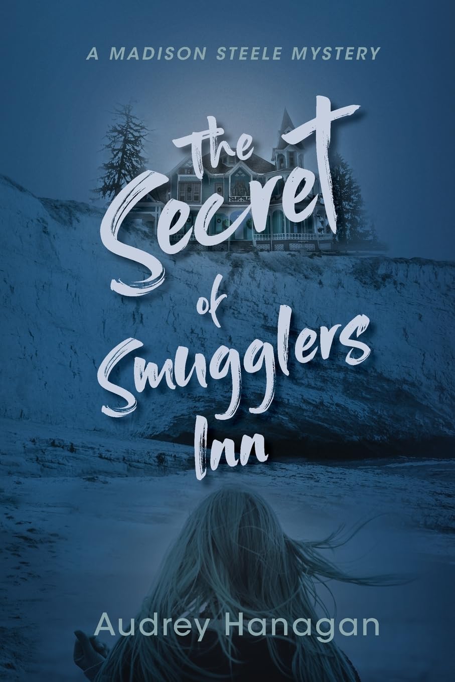 The Secret of Smuggler's Inn (Madison Steele Mystery)