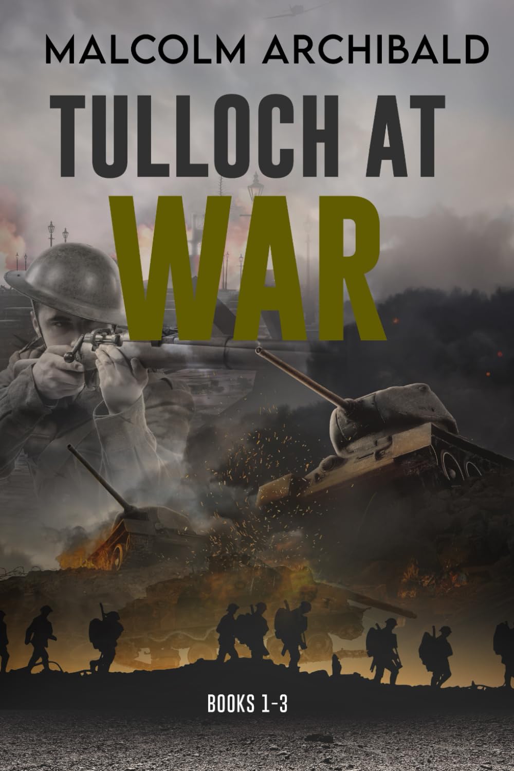 Tulloch at War - Books 1-3