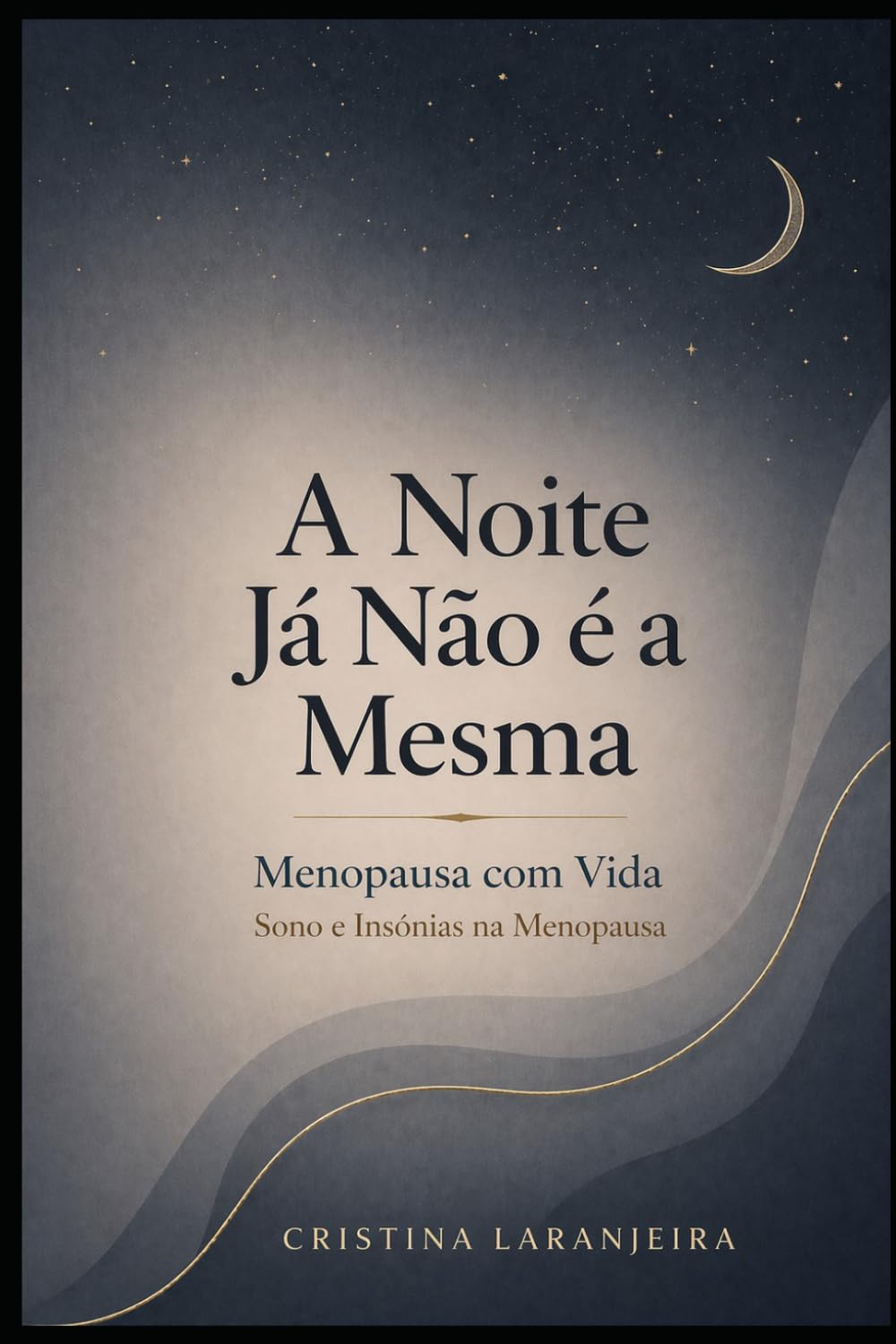 A Noite Já Não é a Mesma: Menopausa com Vida — Sono e insónias na menopausa