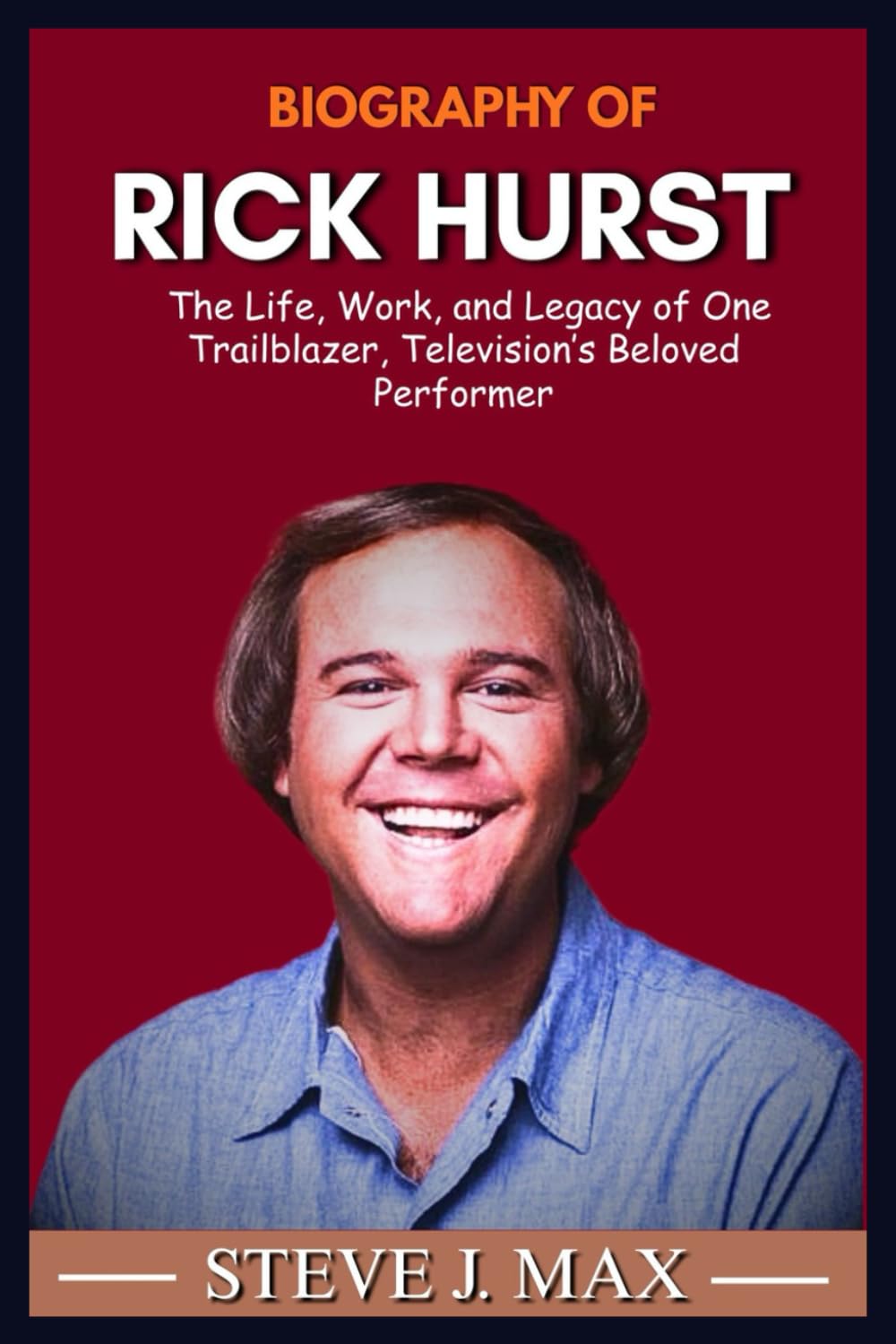 BIOGRAPHY OF RICK HURST: The Life, Work, and Legacy of One Trailblazer, Television’s Beloved Performer