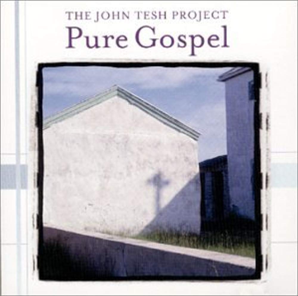 Tesh John Project Pure Gospel Music 