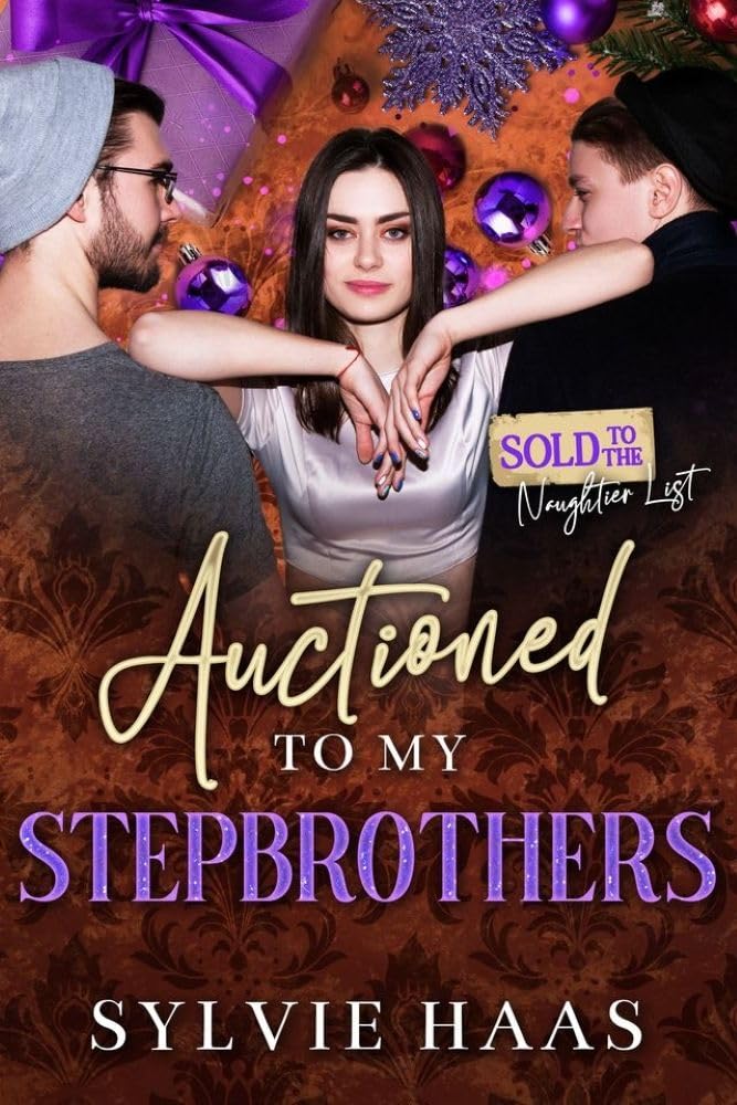Auctioned to my Stepbrothers: A Ménage Romance
