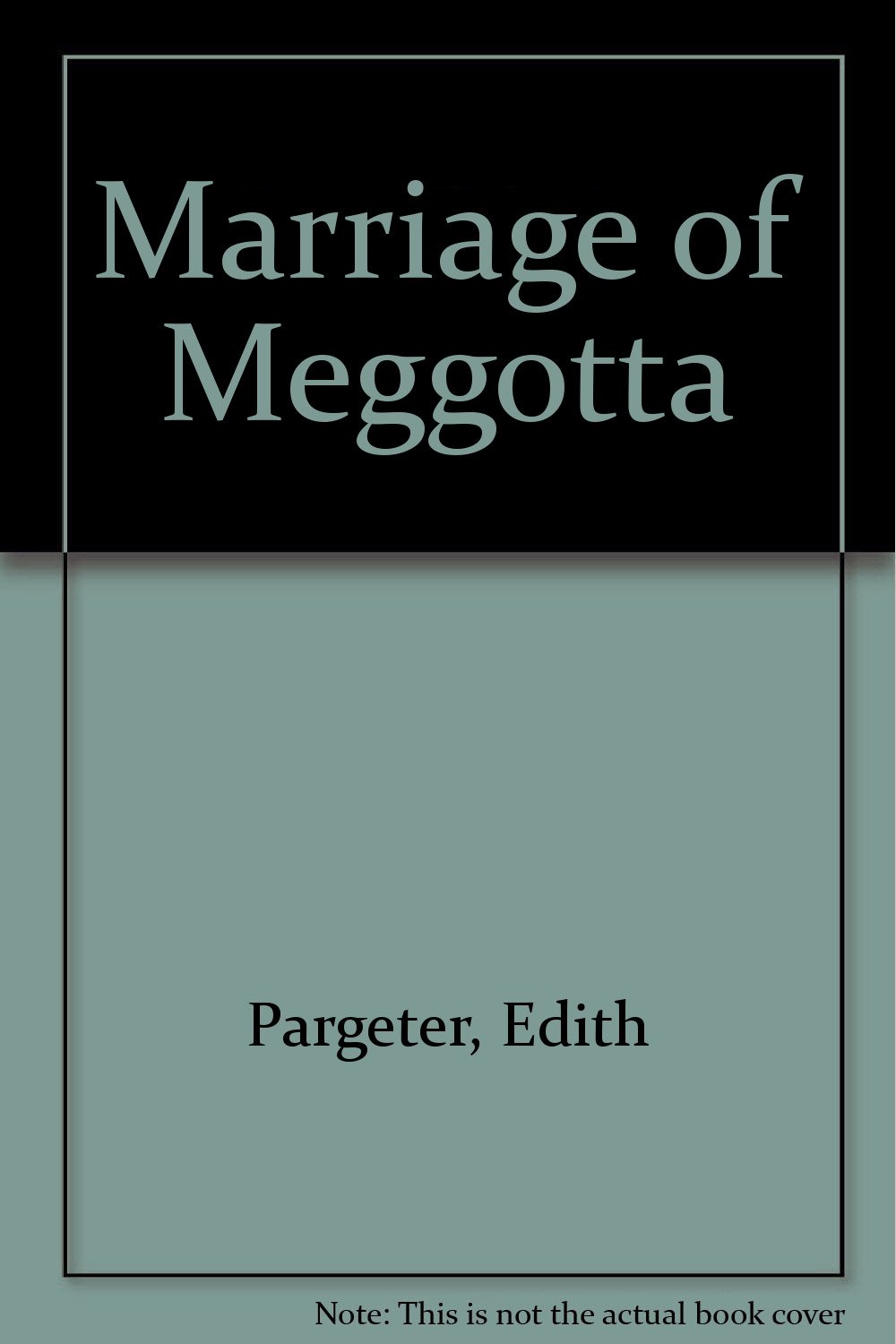Marriage of Meggotta