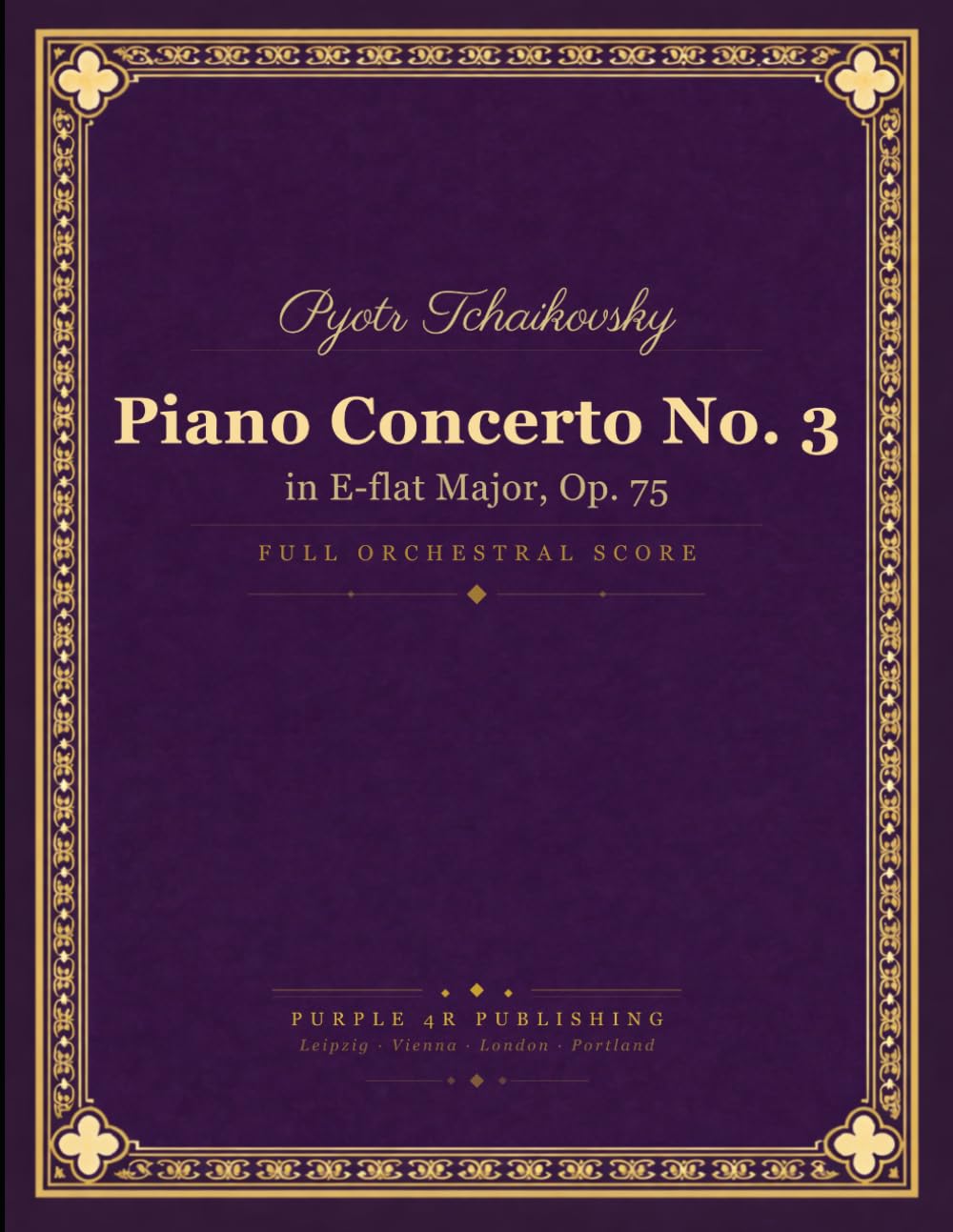 Tchaikovsky: Piano Concerto No. 3 in E-flat Major, Op. 75 - Full Orchestral Score