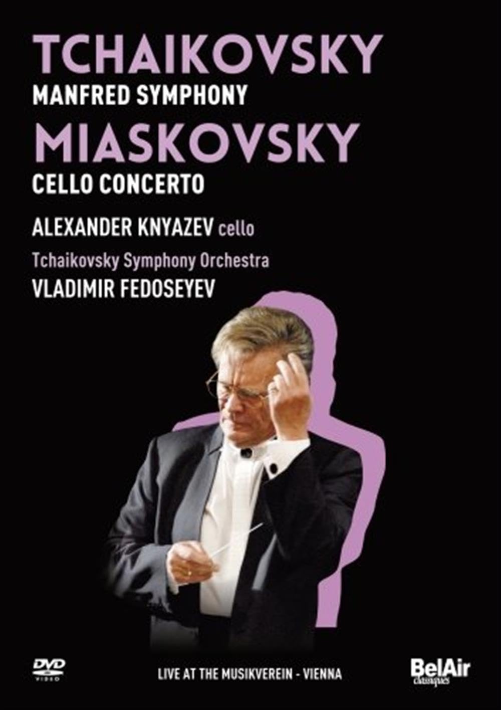 Tchaikovsky/Miaskovsky: Manfred Symphony/Cello Concerto... [DVD] [2013]