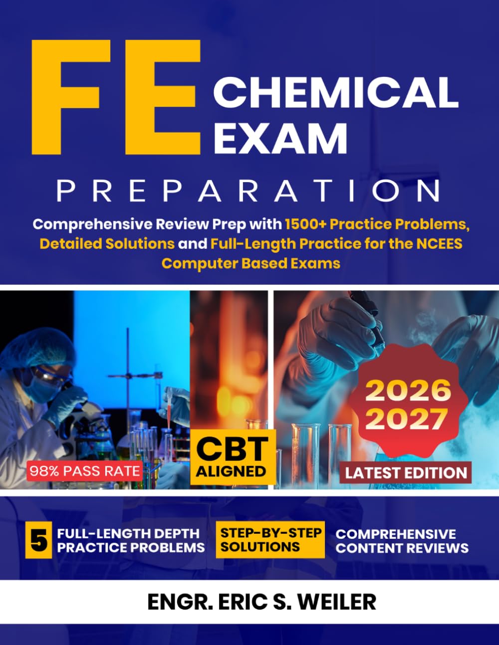 FE Chemical Exam: Comprehensive Review Prep with 1500+ Practice Problems, Detailed Solutions and Full-Length Practice for the NCEES Computer Based Exams