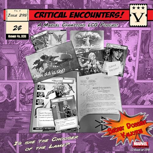 Critical Encounters - Issue 295 - Secret Dossier - Valkyrie Podcast Por  arte de portada
