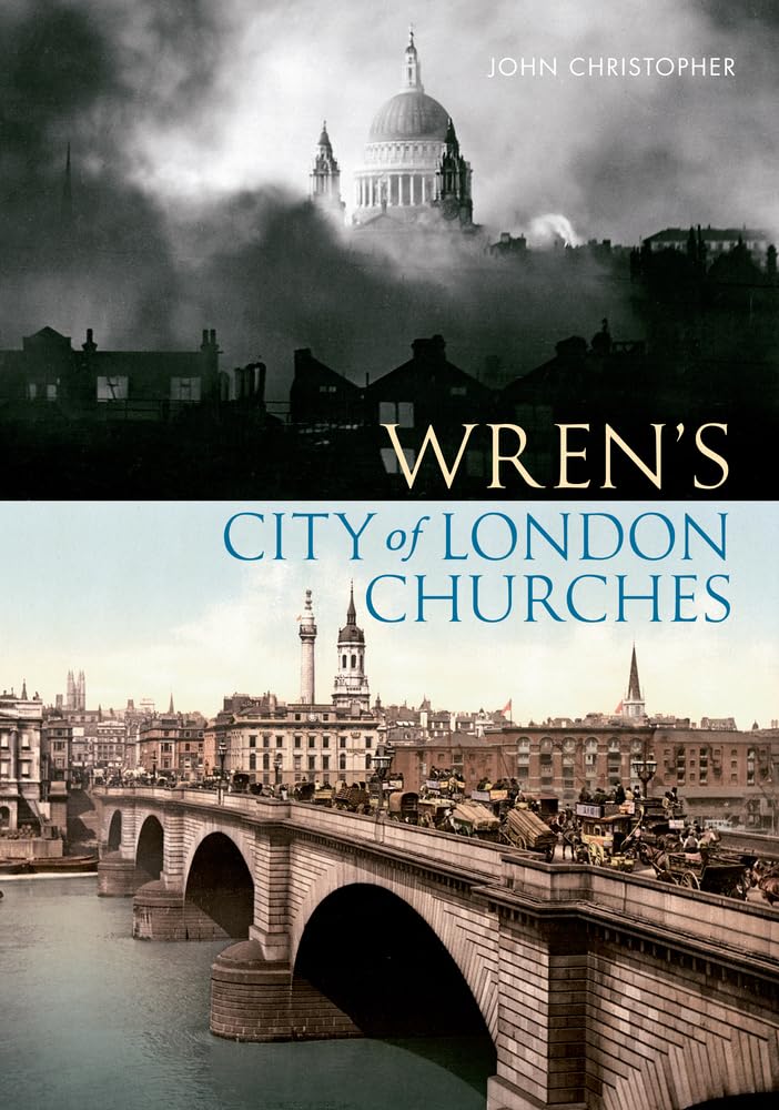 Wren's City of London Churches by John Christopher (Paperback, 2012)