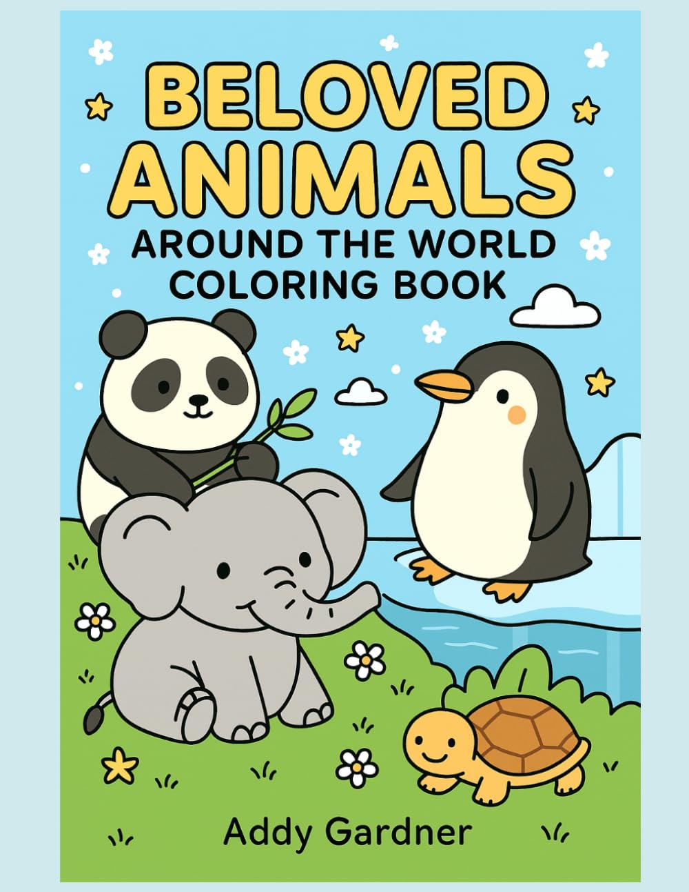 Beloved Animals Around the World Coloring Book (Coloring Books for Curious Kids)