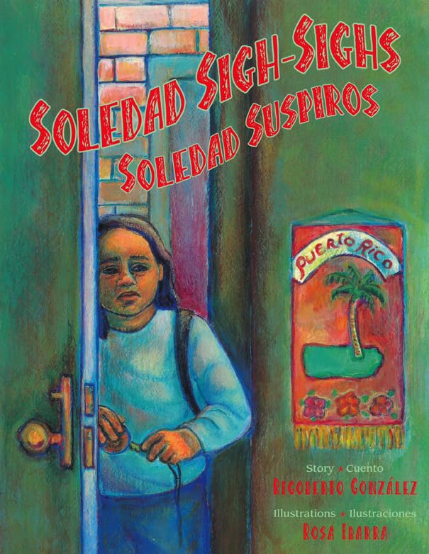 Soledad Sigh-Sighs / Soledad suspiros (English and Spanish Edition)