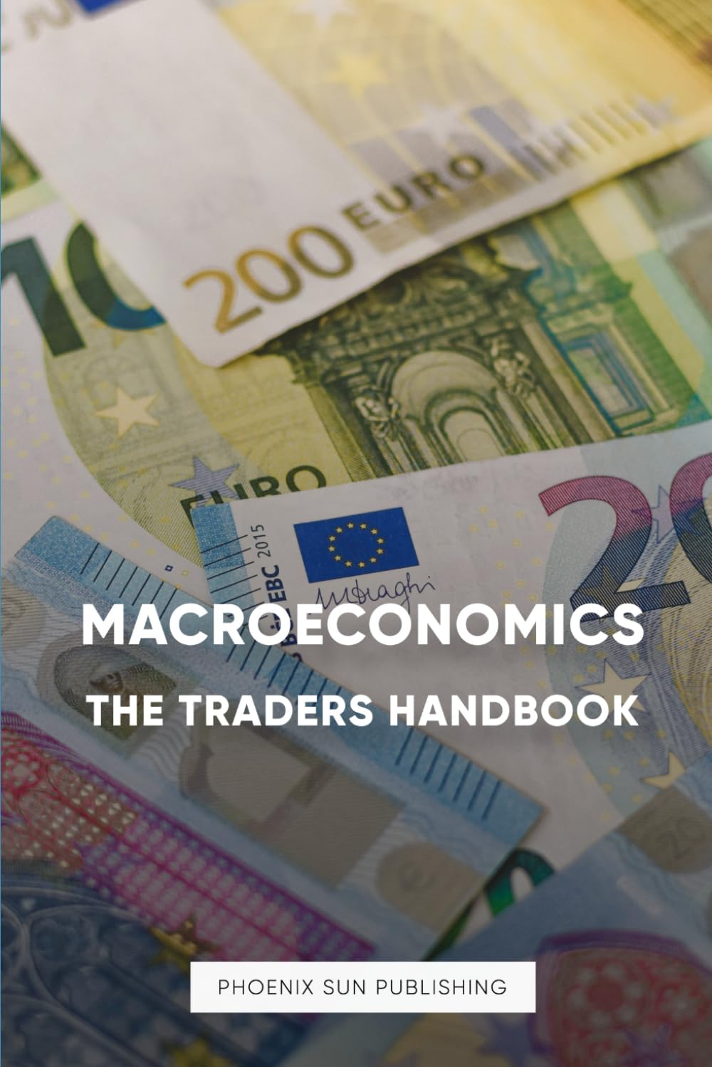 Macroeconomics - The Traders Handbook
