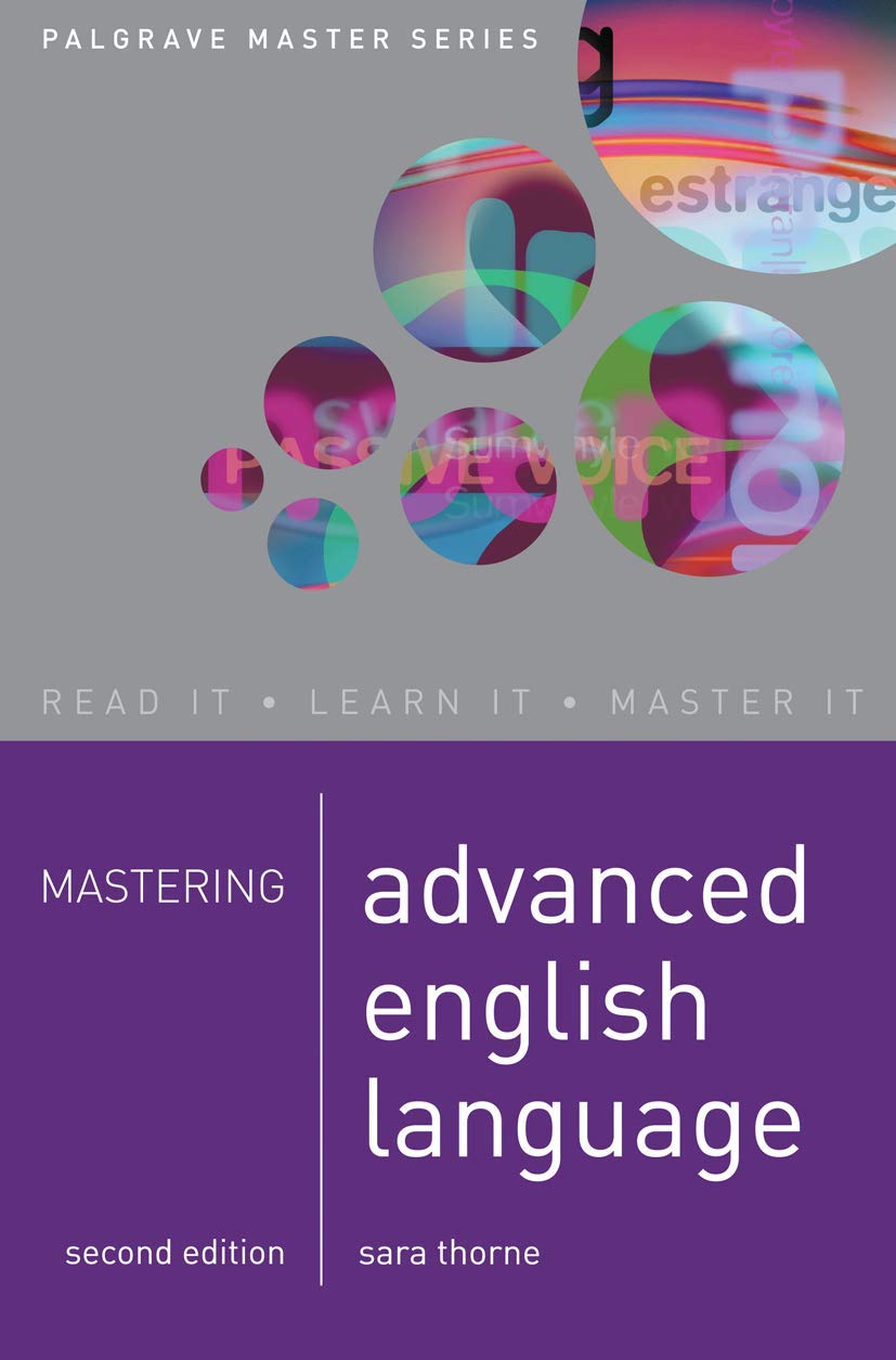 Mastering Advanced English Language: 40 (Macmillan Master Series)