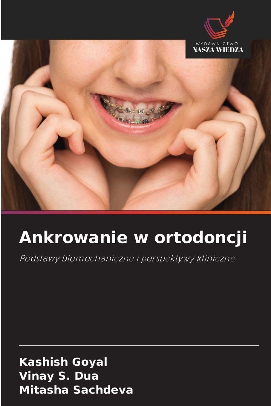 Ankrowanie w ortodoncji: Podstawy biomechaniczne i perspektywy kliniczne