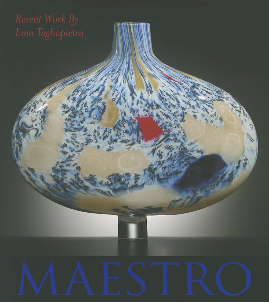 Maestro Lino Tagliapietra recent work livre de collection rigide 2026