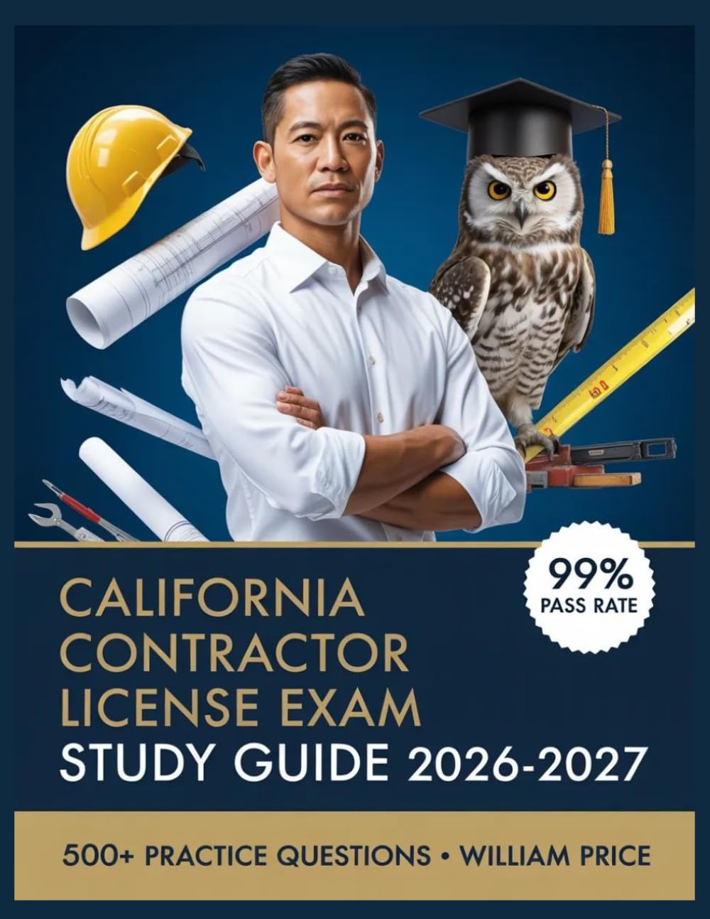 California Contractor License Exam Study Guide 2026-2027