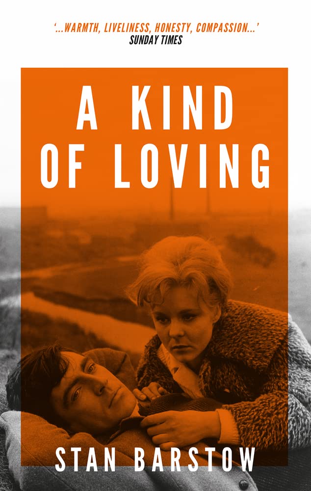 Kind of Loving by Stan Barstow (2022, Trade Paperback)
