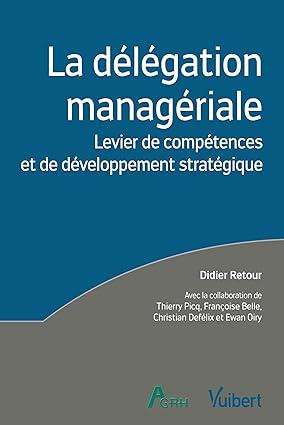La délégation managériale: Levier de compétences et de développement stratégique - E-Book - PDF - img