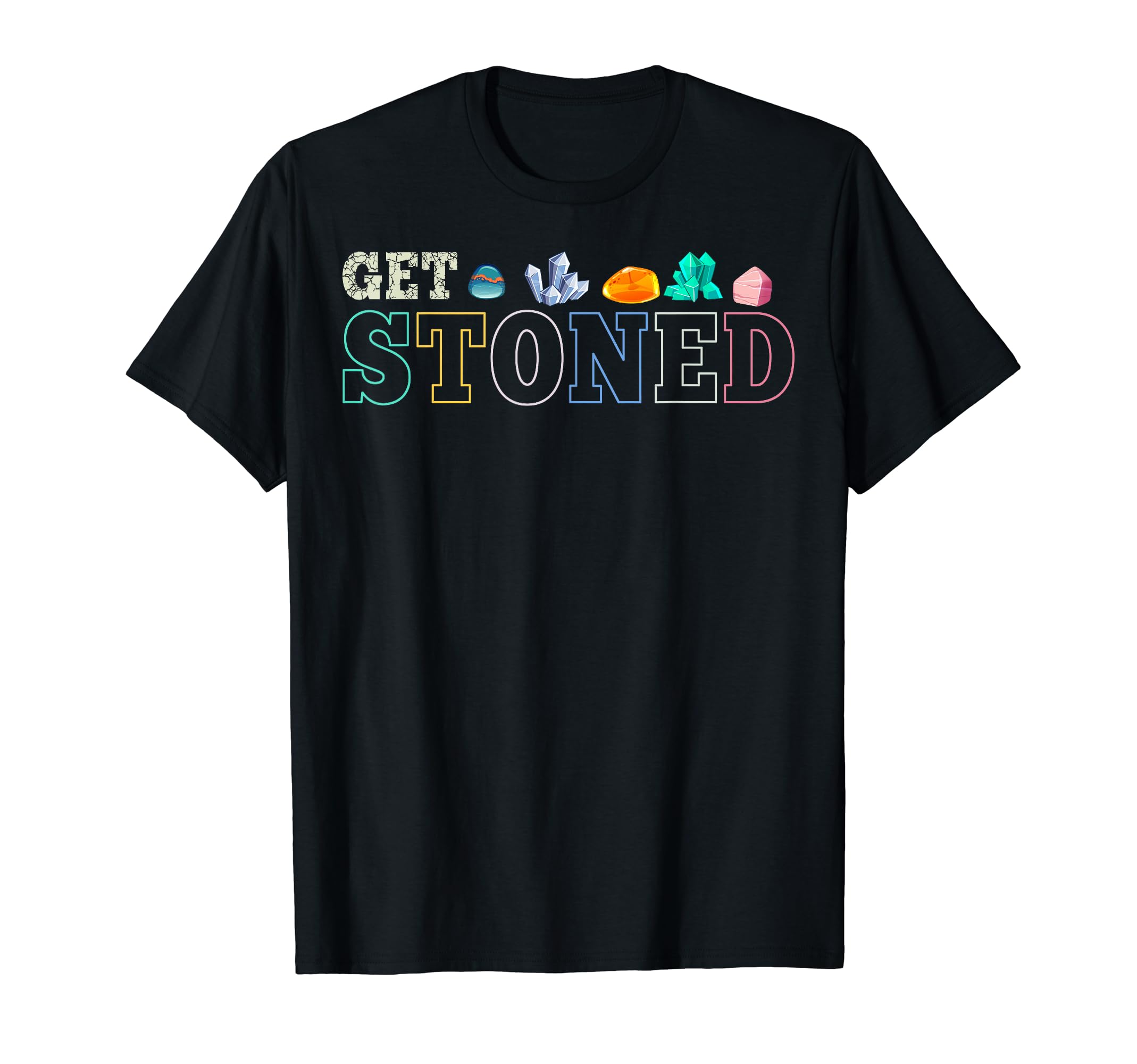 Funny Get Stoned Tee ShirtGet Stoned T-Shirt