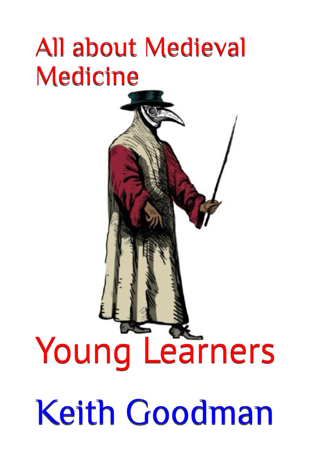 All about Medieval Medicine: Young Learners