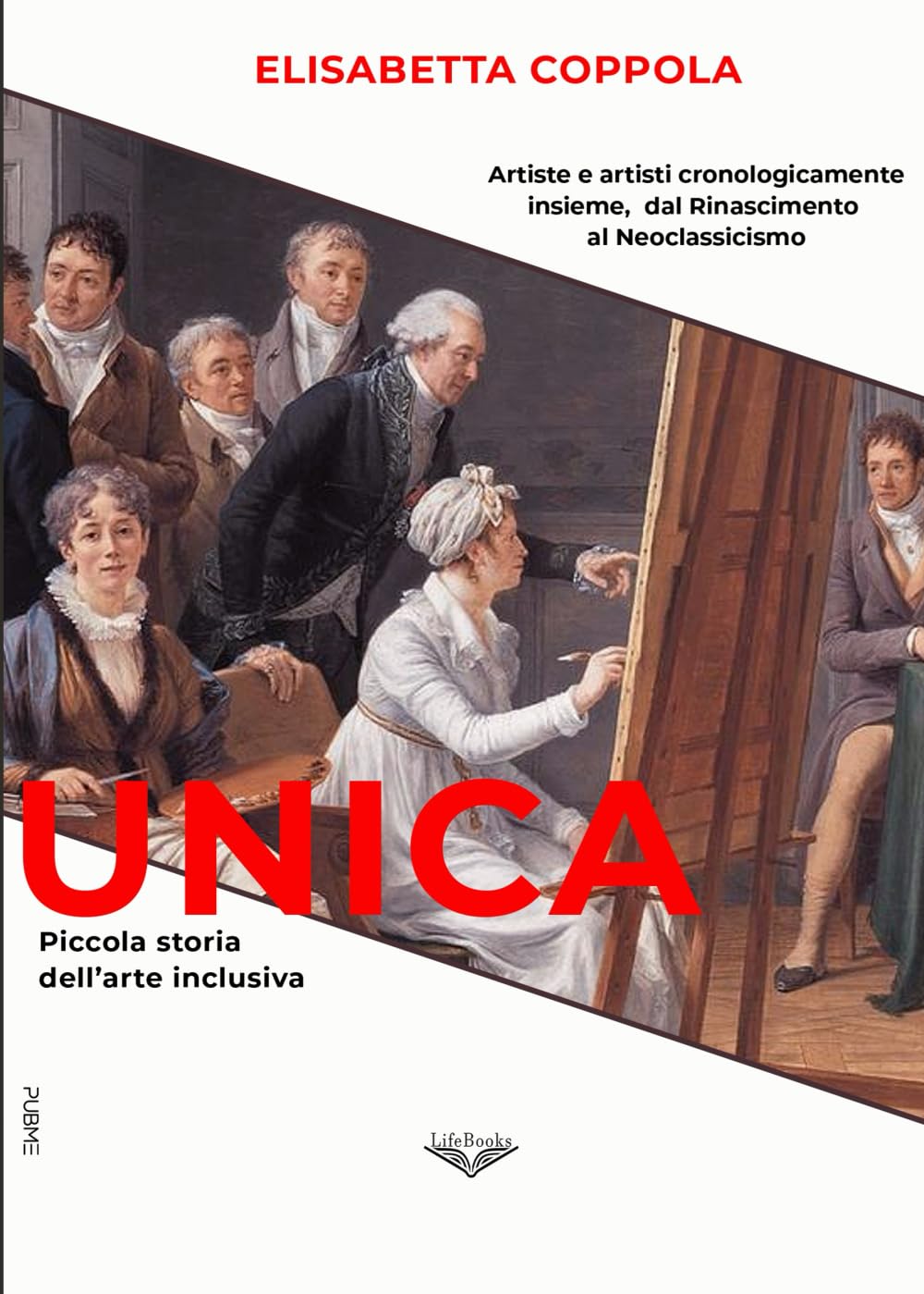 Unica: (Collana Lifebooks - PubMe)