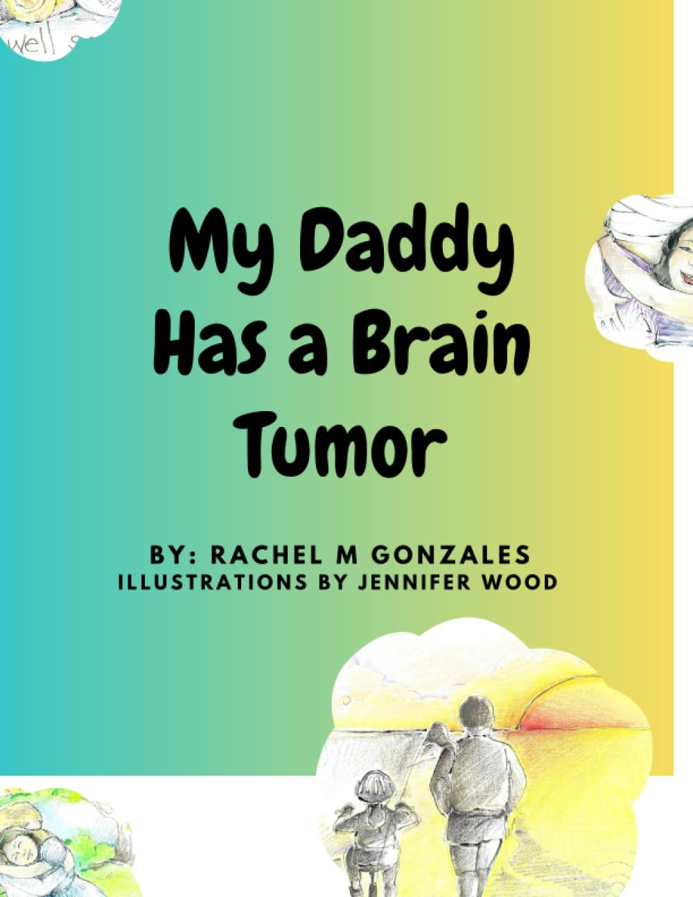 My Daddy Has A Brain Tumor