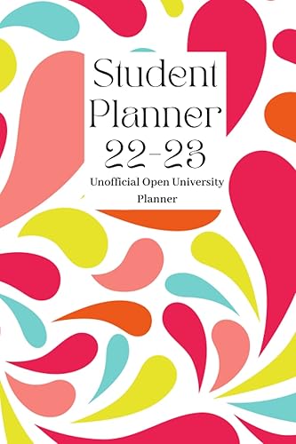 The Unofficial Open University 2022-2023 Student Planner | Amazon Bestselling Student Planner | Open University Planner | 2022-2023 Student Planner | 164 Pages | Bright Themed Planner