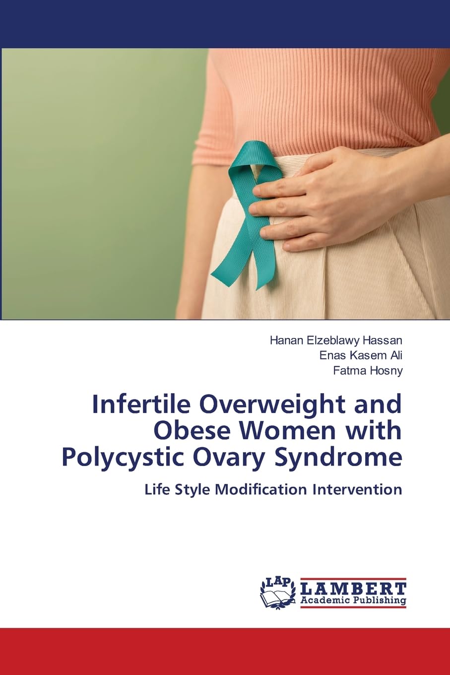 Infertile Overweight and Obese Women with Polycystic Ovary Syndrome: Life Style Modification Intervention