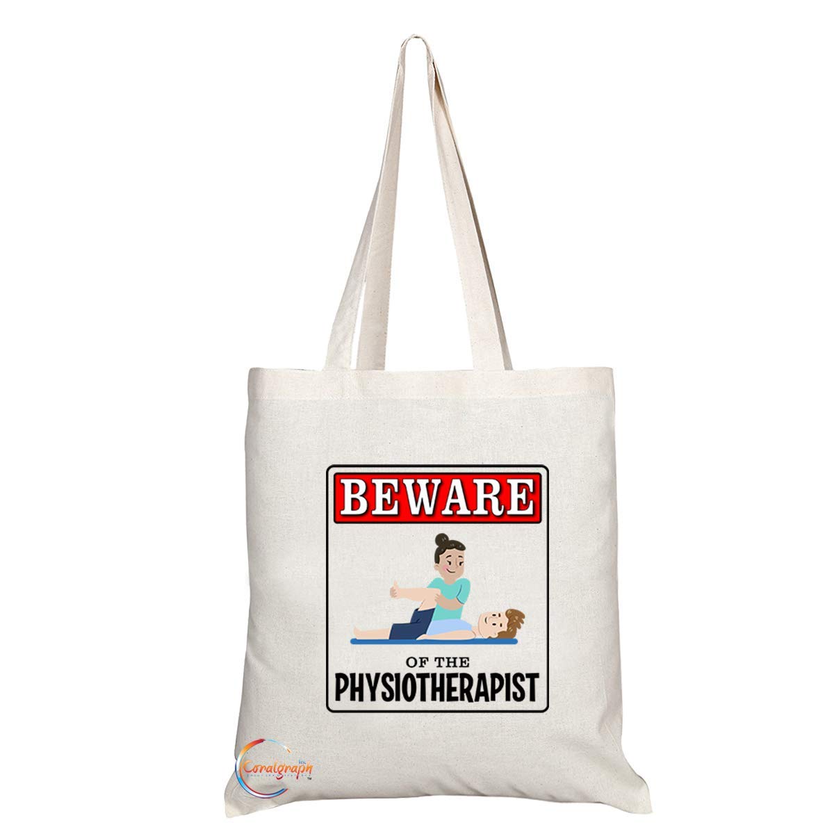 Coralgraph IncTB976 Beware of the Physiotherapist Novelty Present Gift Printed Eco-Friendly Stylish Long Handled Tote Shoulder Bag