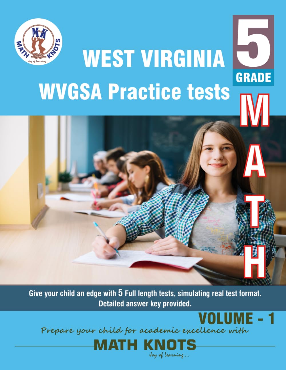 WEST VIRGINIA State (WVGSA) , 5th Grade MATH Practice Tests ,Volume 1