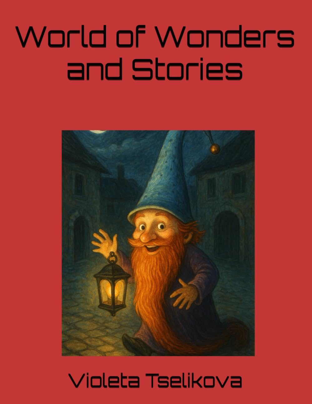 World of Wonders and Stories: 6 (Stories of Kindness for Children)
