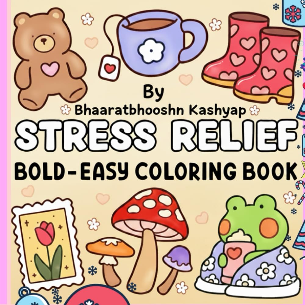 Stress Relief Bold-Easy Coloring Book Cute & Cozy Critters for Relaxation: A Beautiful Collection of Whimsical Designs with Bunnies, Foxes, Frogs, ... Pages for Adults, Teens, and Beginners